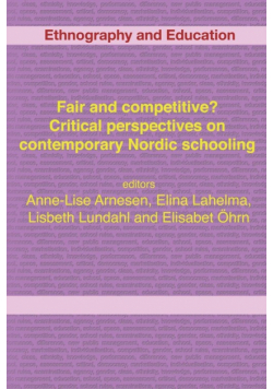 Fair and competitive? Critical perspectives on contemporary Nordic schooling