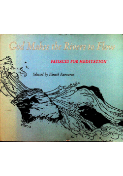 God Makes the Rivers to Flow