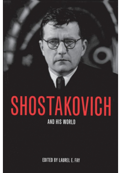 Shostakovich and His World