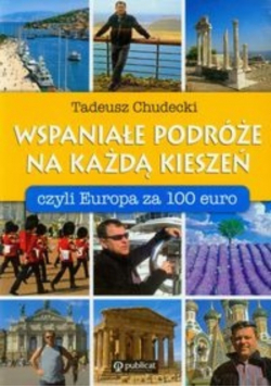 Wspaniałe podróże na każdą kieszeń