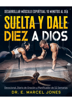 Suelta y Dale Diez a Dios