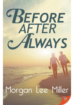 Before. After. Always.