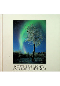 Northern light and midnight sun