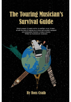 The Touring Musician's Survival Guide