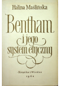 Bentham i jego system etyczny