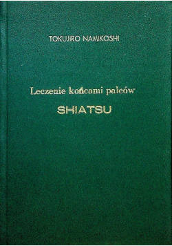 Leczenie końcami palców SHIATSU