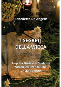 I Segreti Della  Wicca