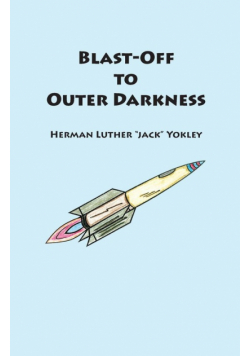 Blast-Off to Outer Darkness