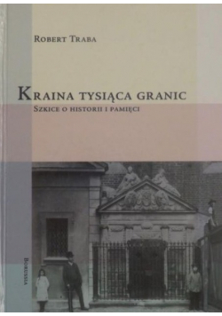 Kraina tysiąca granic