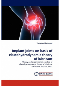 Implant Joints on Basis of Elastohydrodynamic Theory of Lubricant