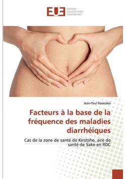 Facteurs à la base de la fréquence des maladies diarrhéiques