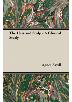 The Hair and Scalp - A Clinical Study