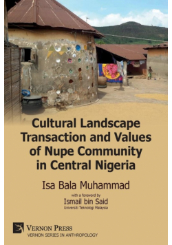 Cultural Landscape Transaction and Values of Nupe Community in Central Nigeria