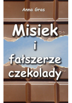 Misiek i fałszerze czekolady