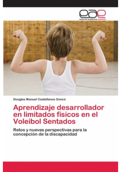 Aprendizaje desarrollador en limitados físicos en el Voleibol Sentados