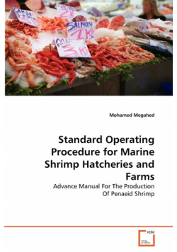 Standard Operating Procedure for Marine Shrimp Hatcheries and Farms