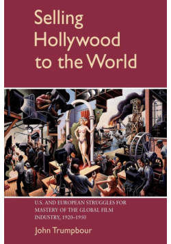 Selling Hollywood to the World