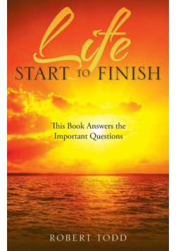 Life Start to Finish