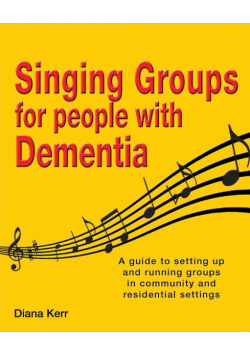 Singing Groups for People with Dementia