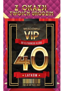 Karnet Urodziny 40 VIP - 06