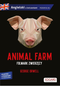 Animal Farm/ Folwark zwierzęcy