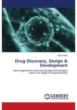 Drug Discovery, Design & Development