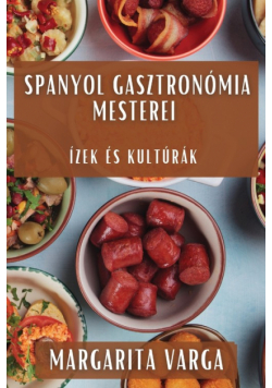 Spanyol Gasztronómia Mesterei