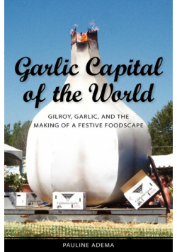Garlic Capital of the World