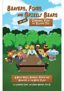 Beavers, Foxes and Grizzly Bears ... Oh, and Cheetahs, Fish and Sloths Too