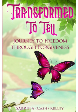 Transformed To Tell