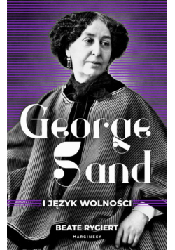 George Sand i język wolności
