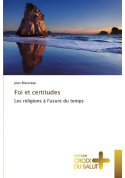 Foi et certitudes