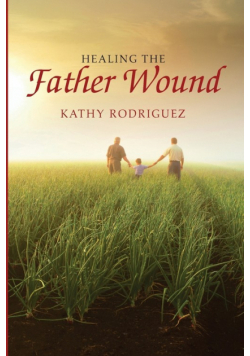 Healing the Father Wound