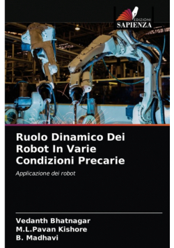 Ruolo Dinamico Dei Robot In Varie Condizioni Precarie