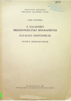 Z zagadnień średniowiecznej biografistyki