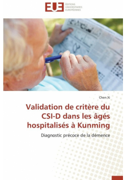 Validation de critère du csi-d dans les âgés hospitalisés à kunming