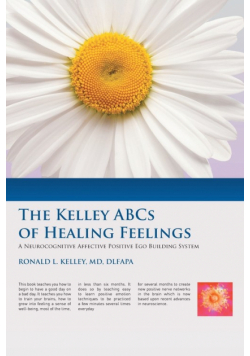 The Kelley ABCs of Healing Feelings