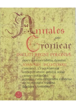 Annales Seu Cronicae Incliti Regni Poloniae