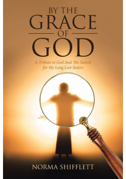 By the Grace of God