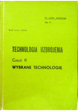 Technologia Uzbrojenia Iii