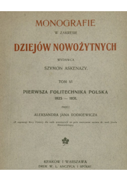 Monografie W Zakresie Dziejów Nowożytnych Tom VI 1904 r.
