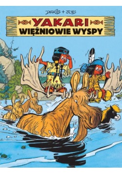 Yakari Więźniowie wyspy T.9
