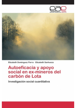 Autoeficacia y apoyo social en ex-mineros del carbón de Lota