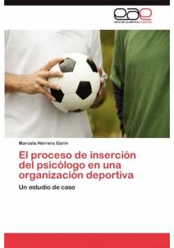 El proceso de inserción del psicólogo en una organización deportiva