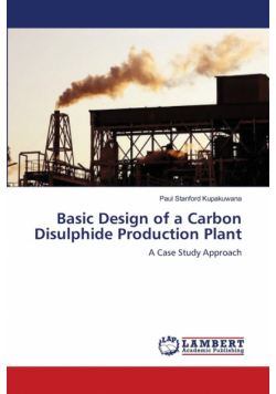 Basic Design of a Carbon Disulphide Production Plant