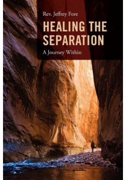 Healing the Separation