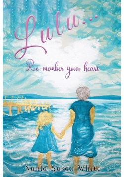 Lulu...Re-member your heart