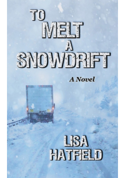 To Melt A Snowdrift