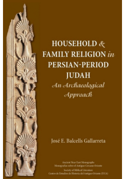 Household and Family Religion in Persian-Period Judah