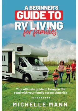 A Beginner's Guide to RV Living for Families